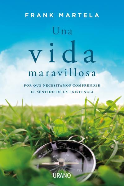 VIDA MARAVILLOSA, UNA | 9788417694562 | MARTELA, FRANK