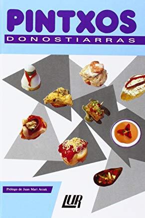PINTXOS DONOSTIARRAS | 9788470993114 | DIVERSOS AUTORS