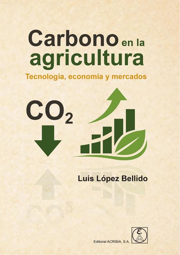 CARBONO EN LA AGRICULTURA | 9788420013527 | LOPEZ BELLIDO, LUIS