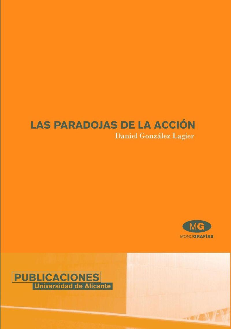 PARADOJAS DE LA ACCIÓN, LAS | 9788479086268 | GONZÁLEZ LAGIER, DANIEL