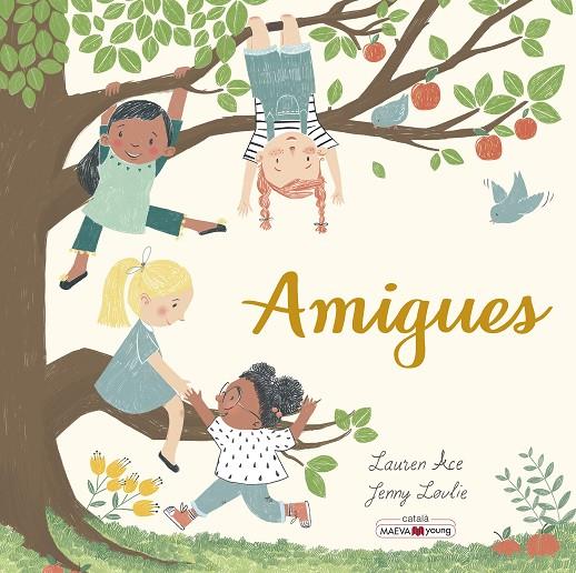 AMIGUES | 9788417708610 | ACE, LAUREN / LOVLIE, JENNY