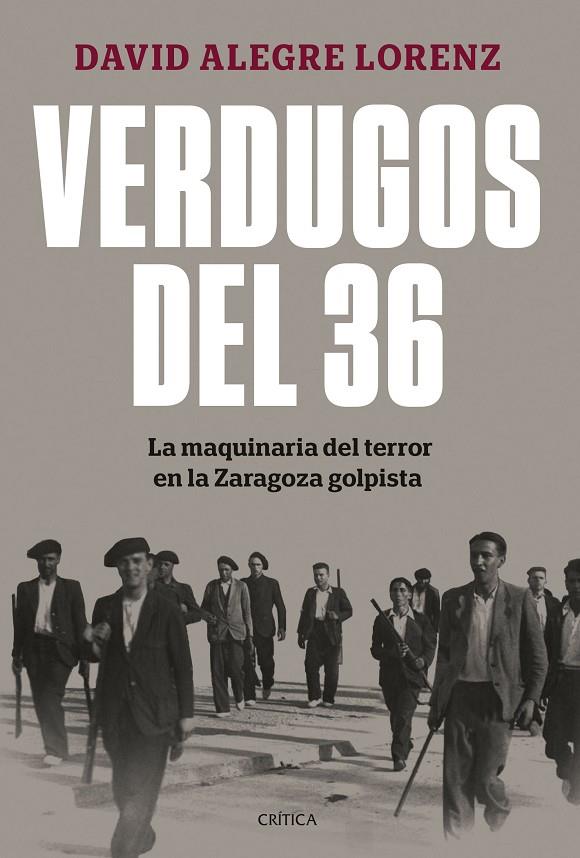 VERDUGOS DEL 36 | 9788491997948 | ALEGRE LORENZ, DAVID