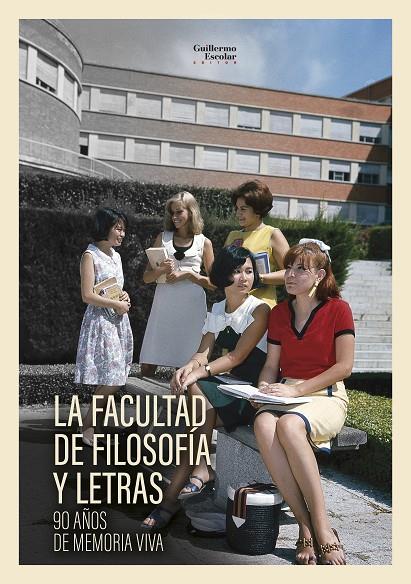 FACULTAD DE FILOSOFÍA Y LETRAS, LA | 9788419782250