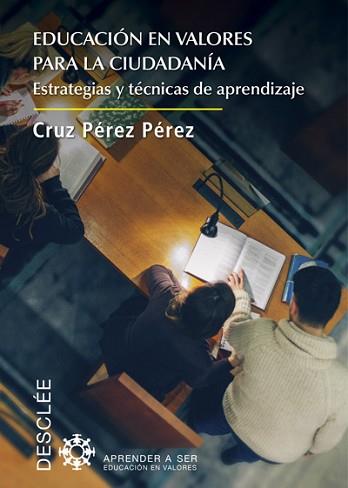 EDUCACION EN VALORES PARA LA CIUDADANIA | 9788433028716 | PEREZ PEREZ, CRUZ