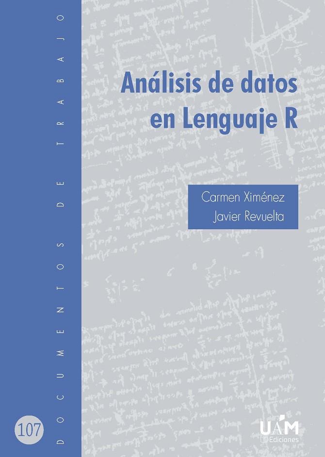 ANÁLISIS DE DATOS EN LENGUAJE R | 9788483448298 | XIMÉNEZ, CARMEN / REVUELTA, JAVIER