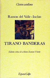 TIRANO BANDERAS | 9788423938704 | VALLE-INCLÁN, RAMÓN DEL