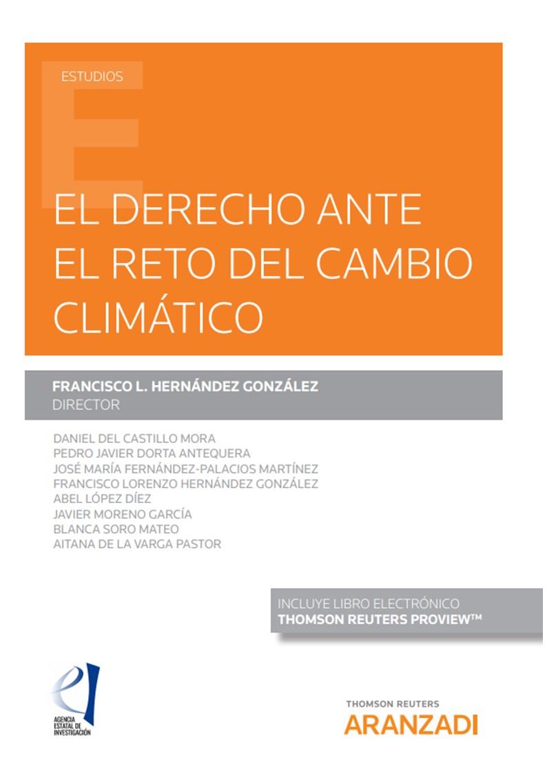DERECHO ANTE EL RETO DEL CAMBIO CLIMATICO (PAPEL + E-BOOK) | 9788413452364 | HERNANDEZ GONZALEZ, FRANCISCO L.