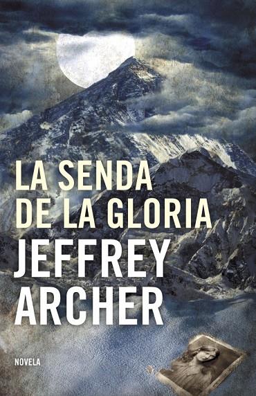 SENDA DE LA GLORIA, LA | 9788425344206 | ARCHER, JEFFREY