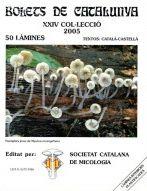 BOLETS DE CATALUNYA XXIV  COL-LECCIO 2005 | 9999900000870 | SOCIETAT CATALANA DE MICOLOGIA