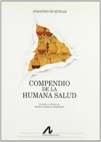 COMPENDIO DE LA HUMANA SALUD | 9788476350911 | KETHAM, JOHANNES DE