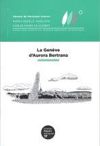 GENÈVE D'AURORA BERTRANA, LA | 9788484585145 | VILALLONGA VIVES, MARIÀNGELA