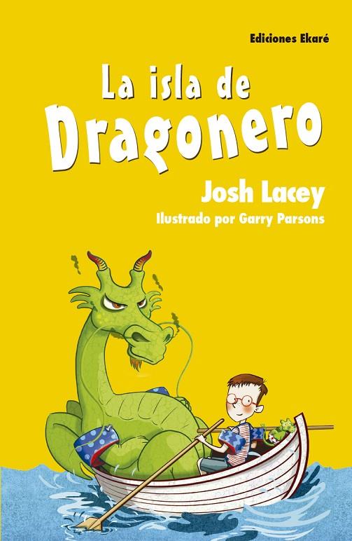 ISLA DE DRAGONERO, LA | 9788494573583 | LACEY, JOSH