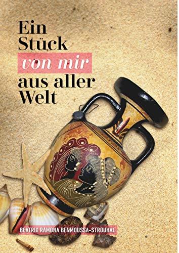 EIN STÜCK VON MIR AUS ALLER WELT | 9783746078991 | BENMOUSSA-STROUHAL, BEATRIX RAMONA