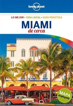 MIAMI : DE CERCA LONELY PLANET [2018] | 9788408179849 | ST.LOUIS, REGIS