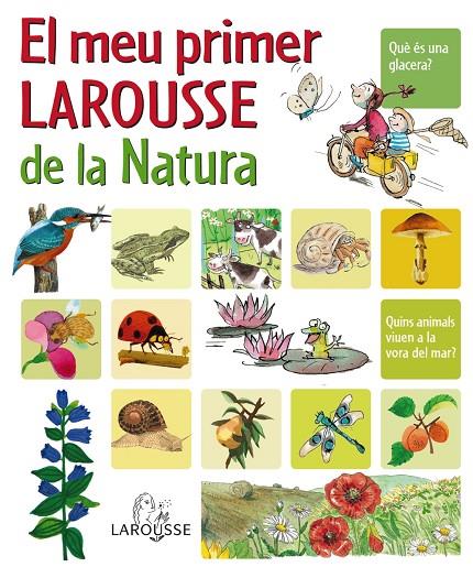 MEU PRIMER LAROUSSE DE LA NATURA, EL | 9788480166751 | LAROUSSE EDITORIAL