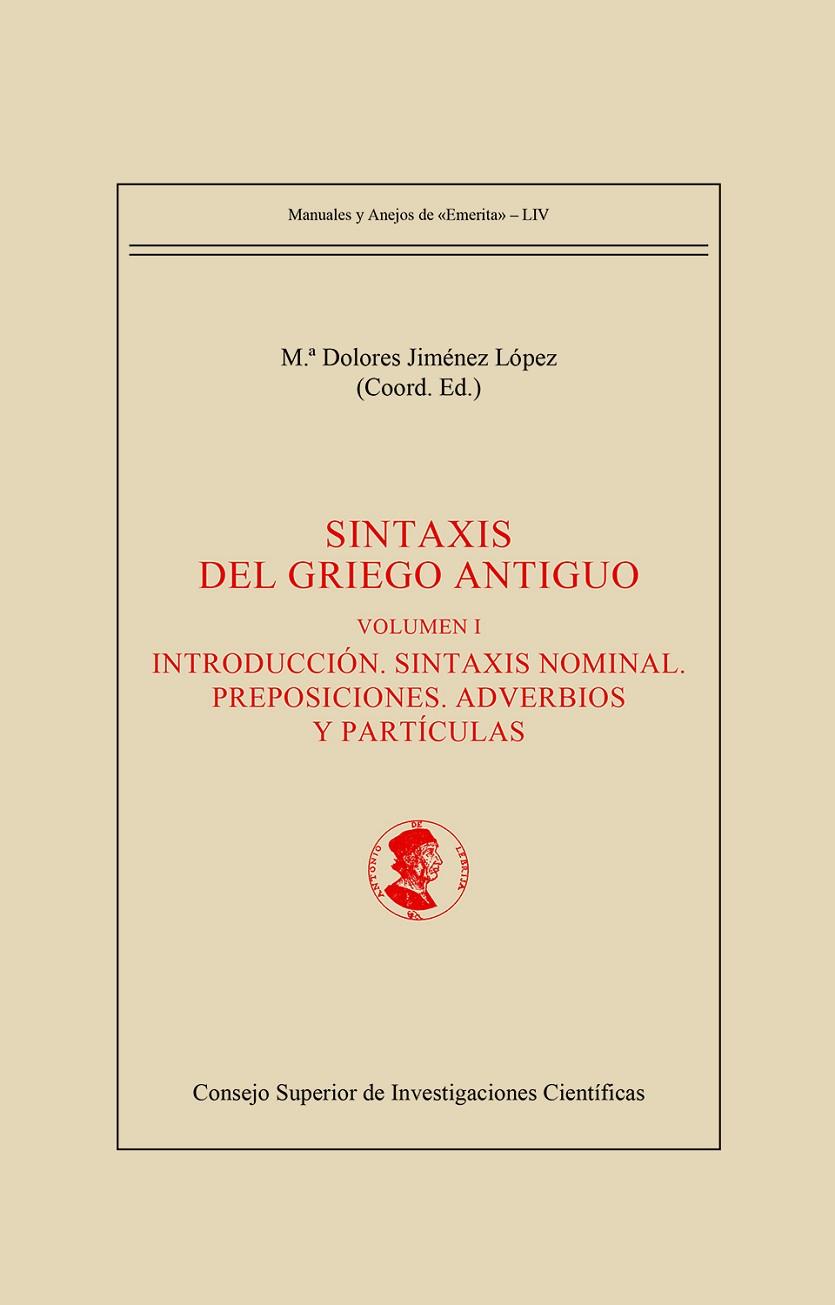 SINTAXIS DEL GRIEGO ANTIGUO (2 VOLS.) | 9788400107239 | JIMENEZ LOPEZ, MARIA DOLORES