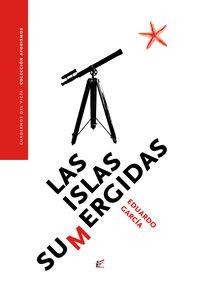 ISLAS SUMERGIDAS, LAS | 9788495430489 | GARCIA, EDUARDO