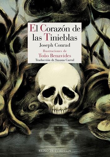 CORAZÓN DE LAS TINIEBLAS, EL | 9788419124814 | CONRAD, JOSEPH / BENAVIDES, TOÑO