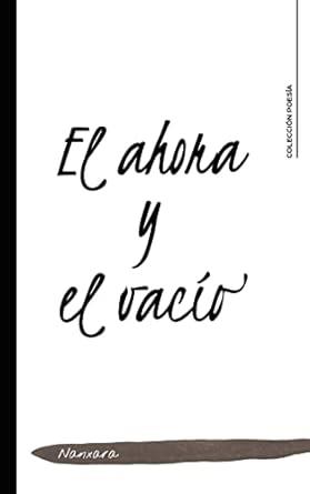AHORA Y EL VACÍO, EL | 9788419039446 | NANXARA