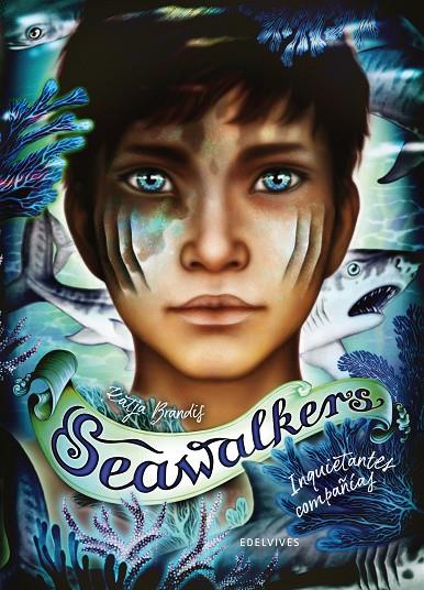 SEAWALKERS 01. INQUIETANTES COMPAÑÍAS | 9788414059777 | BRANDIS, KATJA