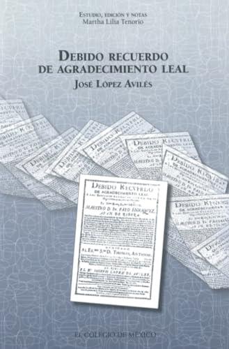DEBIDO RECUERDO DE AGRADECIMIENTO LEAL | 9789681212735 | TENORIO, MARTHA LILIA