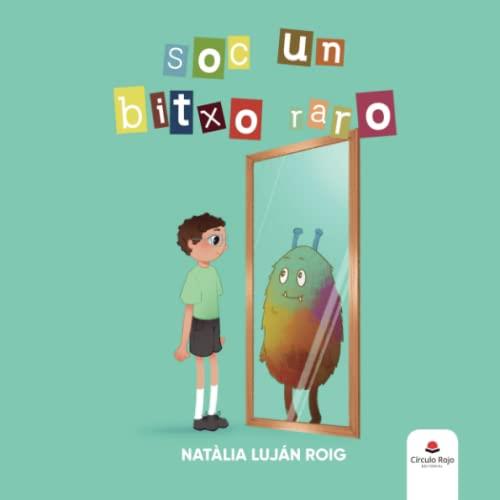 SÓC UN BITXO RARO | 9788411597388 | LUJÁN ROIG, NATÀLIA