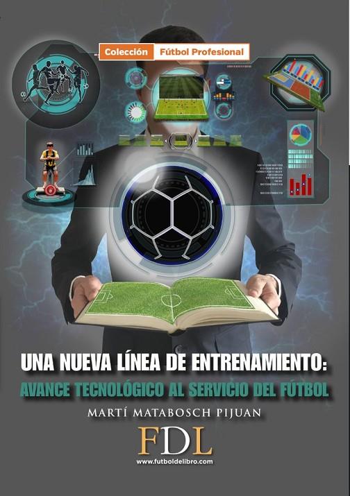 NUEVA LÍNEA DE ENTRENAMIENTO, UNA | 9788494524257 | MATABOSCH PIJUAN, MARTÍ
