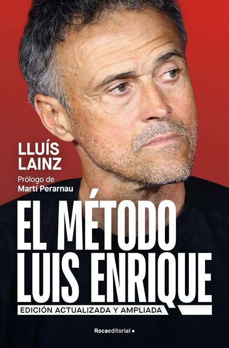 MÉTODO LUIS ENRIQUE, EL (EDICIÓN ACTUALIZADA) | 9791387905248 | LAINZ BECH, LLUÍS