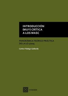 INTRODUCCIÓN (MUY) CRÍTICA A LOS MASC | 9791370330682 | FIDALGO GALLARDO, CARLOS