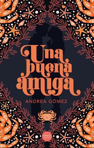BUENA AMIGA, UNA | 9788412939873 | GOMEZ, ANDREA