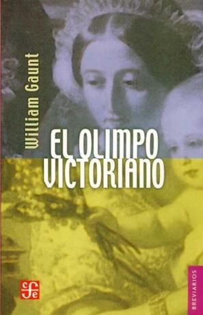 OLIMPO VICTORIANO, EL | 9789681673352 | GAUNT, WILLIAM