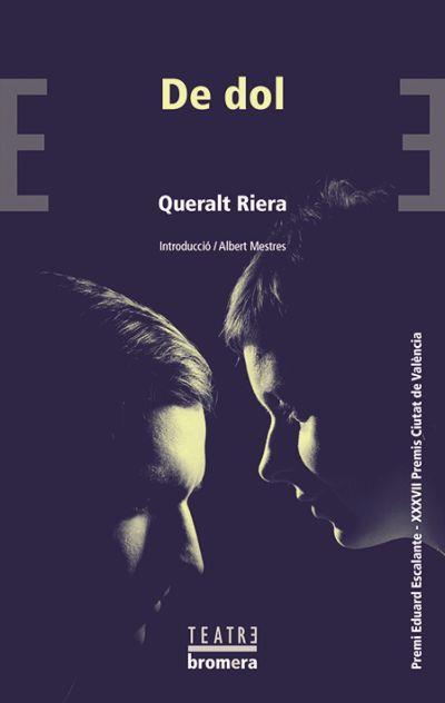 DE DOL | 9788490264669 | RIERA MULÀ, QUERALT