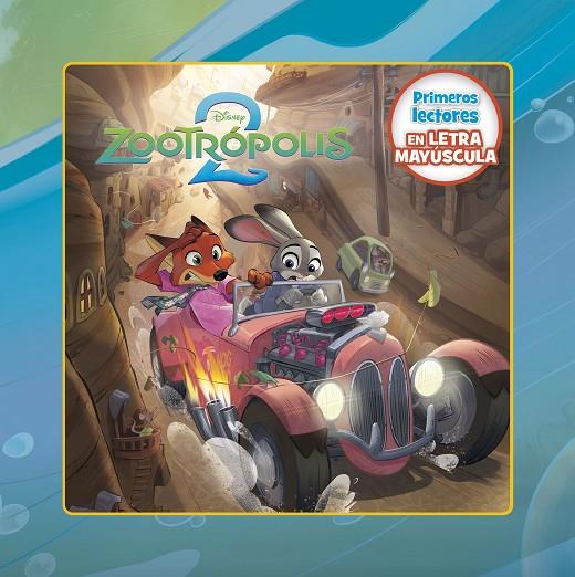 ZOOTRÓPOLIS 2. PRIMEROS LECTORES EN LETRA MAYÚSCULA | 9791387901066 | DISNEY