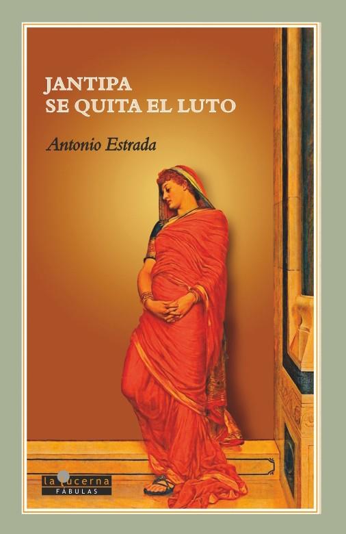 JANTIPA SE QUITA EL LUTO | 9788494891861 | ESTRADA, ANTONIO