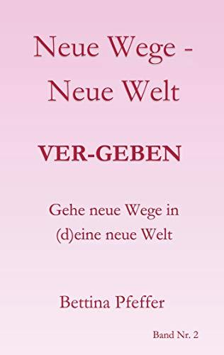 NEUE WEGE - NEUE WELT | 9783749483570 | PFEFFER, BETTINA