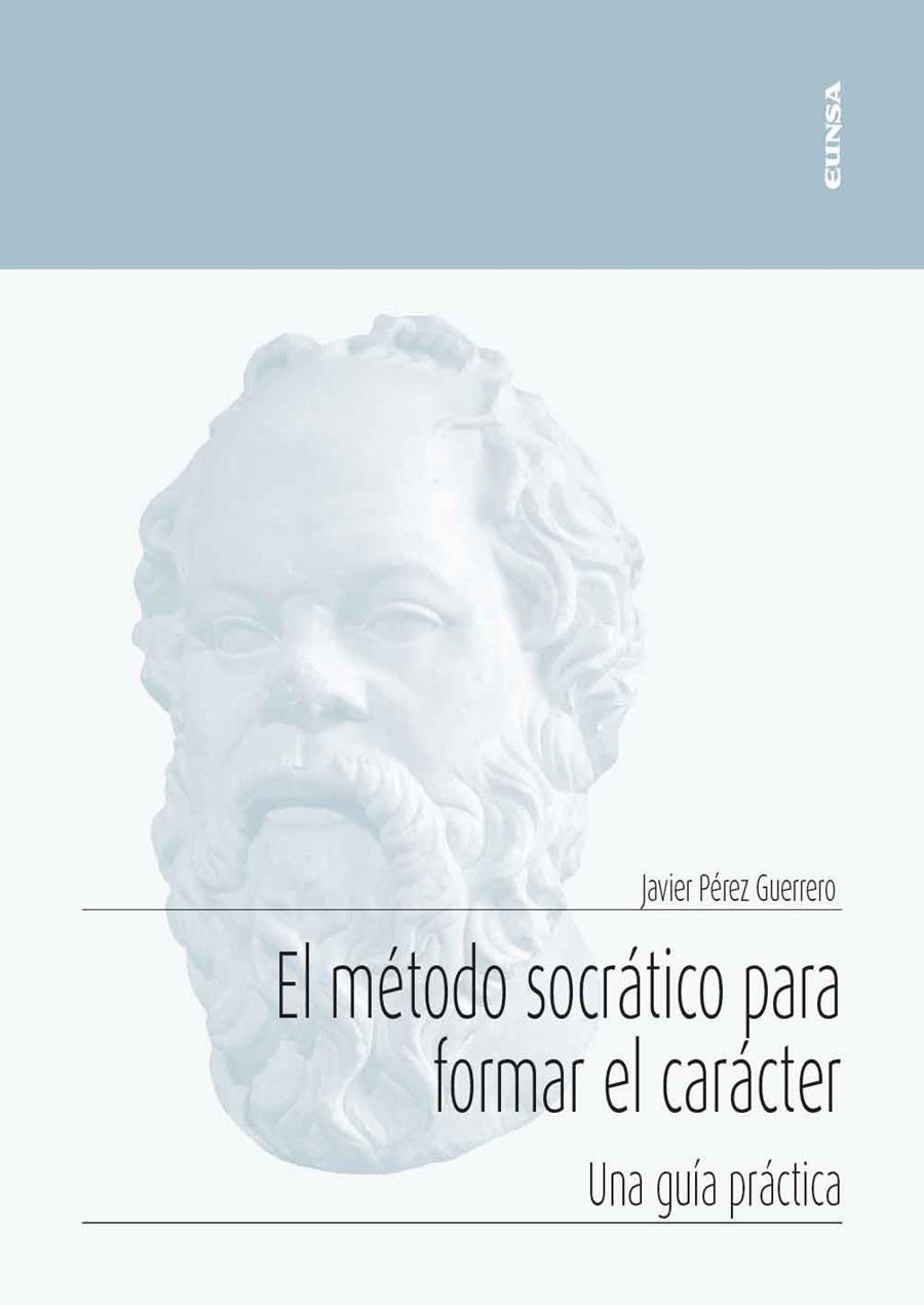 MÉTODO SOCRÁTICO PARA FORMAR EL CARÁCTER, EL | 9788431338282 | PÉREZ GUERRERO, JAVIER