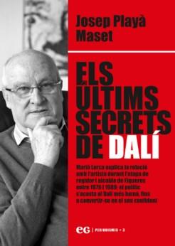 ÚLTIMS SECRETS DE DALÍ, ELS | 9788419292261 | PLAYÀ MASET, JOSEP