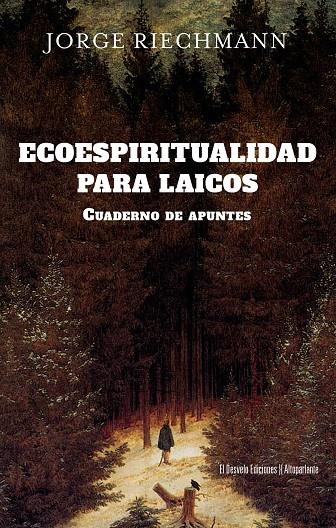 ECOESPIRITUALIDAD PARA LAICOS | 9791387799069 | RIECHMANN, JORGE