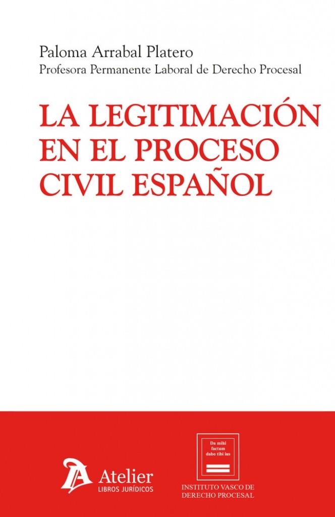LEGITIMACIÓN EN EL PROCESO CIVIL ESPAÑOL, LA | 9788410174931 | ARRABAL, PALOMA