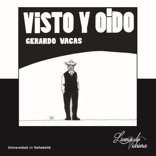 VISTO Y OÍDO | 9788413202822 | VACAS CABORNERO, GERARDO