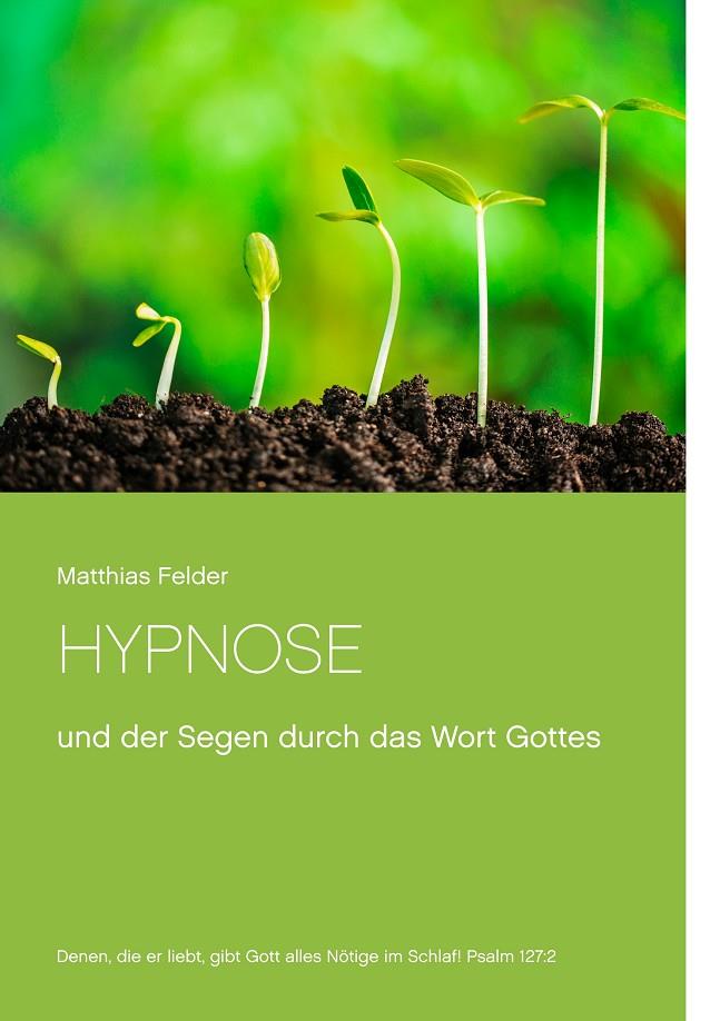 HYPNOSE | 9783739248462 | FELDER, MATTHIAS