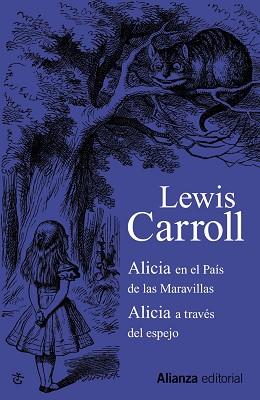 ALICIA EN EL PAÍS DE LAS MARAVILLAS / ALICIA A TRAVÉS DEL ESPEJO | 9788420610184 | CARROLL, LEWIS