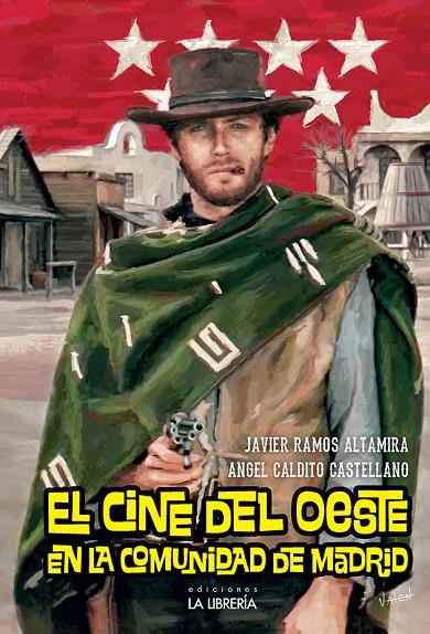 CINE DEL OESTE EN LA COMUNIDAD DE MADRID | 9788498734157 | RAMOS ALTAMIRA, JAVIER