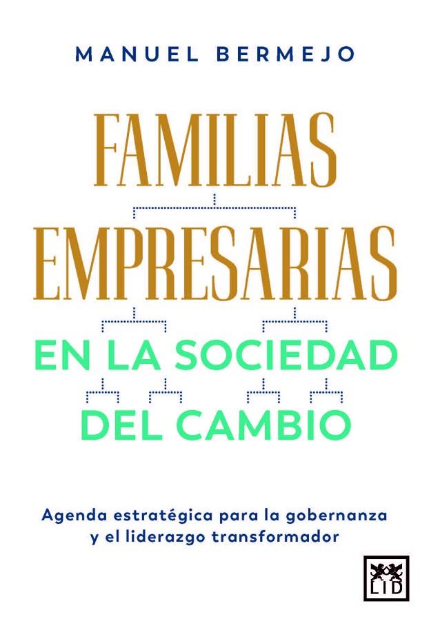 FAMILIAS EMPRESARIAS EN LA SOCIEDAD DEL CAMBIO | 9788410221420 | BERMEJO, MANUEL