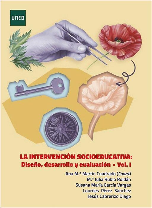 INTERVENCIÓN SOCIOEDUCATIVA DISEÑO DESARROLLO Y EVALUACIÓN, LA. VOLUMEN I | 9788436232103 | RUBIO ROLDAN, MARIA JULIA / GARCIA VARGAS, SUSANA MARÍA