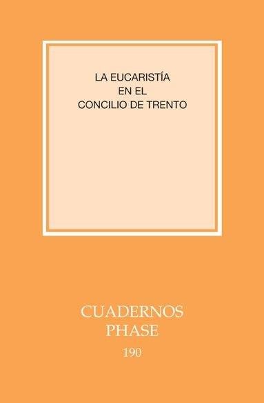 EUCARISTÍA EN EL CONCILIO DE TRENTO, LA | 9788498053746 | VARIOS AUTORES