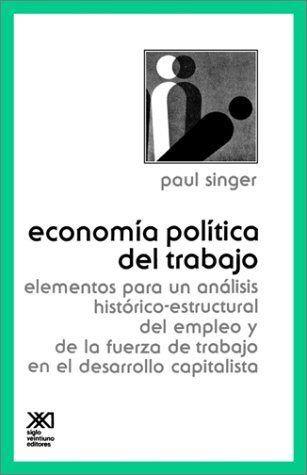 ECONOMIA POLITICA DEL TRABAJO | 9789682309427 | SINGER, PAUL