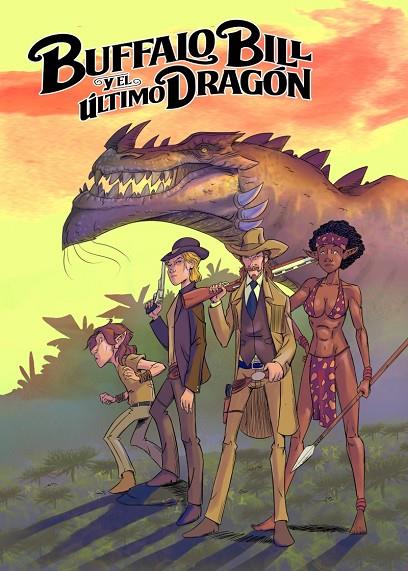 BUFFALO BILL Y EL ÚLTIMO DRAGÓN | 9788412052237 | DIAZ / MALDONADO