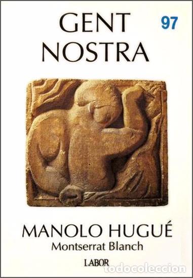 MANOLO HUGUÉ | 9788433547972 | BLANCH, MONTSERRAT