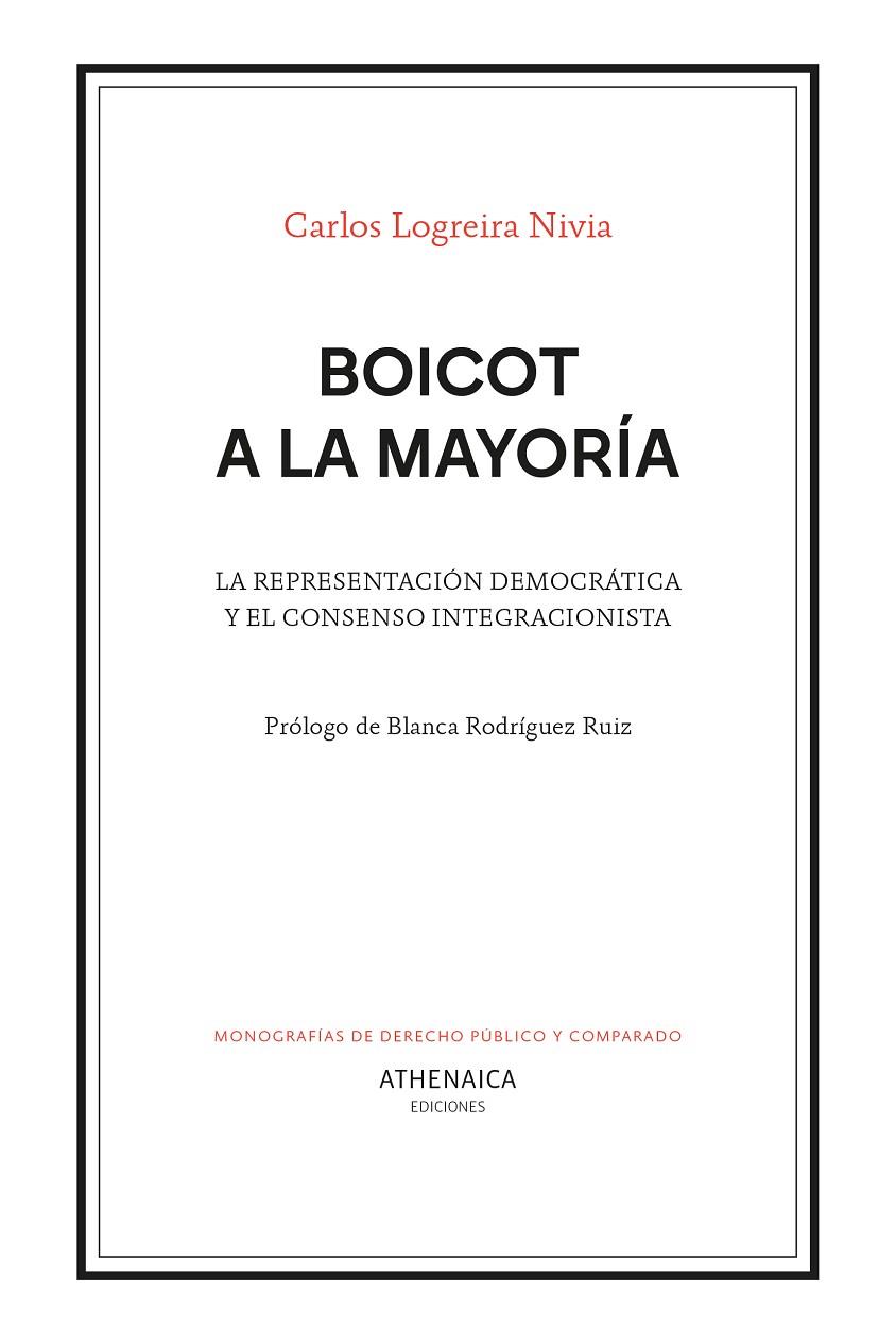 BOICOT A LA MAYORÍA | 9788419874245 | LOGREIRA NIVIA, CARLOS